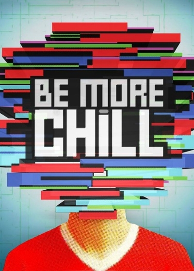 Be More Chill Poster