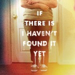 If There Is I Haven't Found It Yet If There is I Haven't Found It Yet