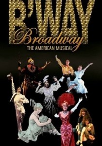 Broadway The American Musical Broadway the American Musical on PBS Show Poster