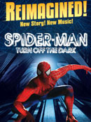 Spider-man the Musical Spider Man Turn off the Dark Broadway Show Poster