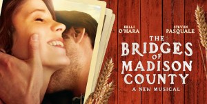 bridges of madison county musical kelli o'hara steven pasquale